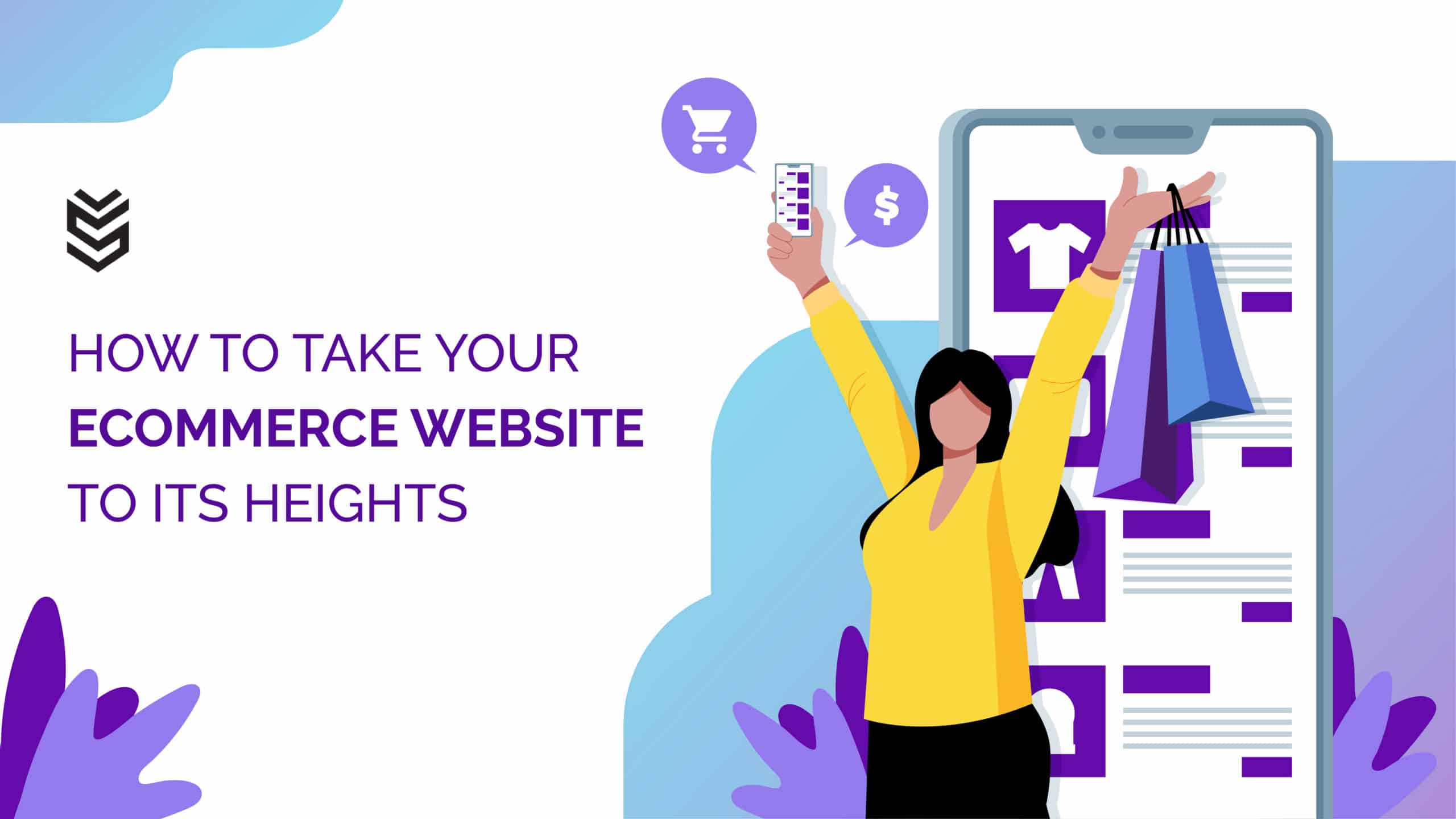 How to Take Your eCommerce Website to its Heights