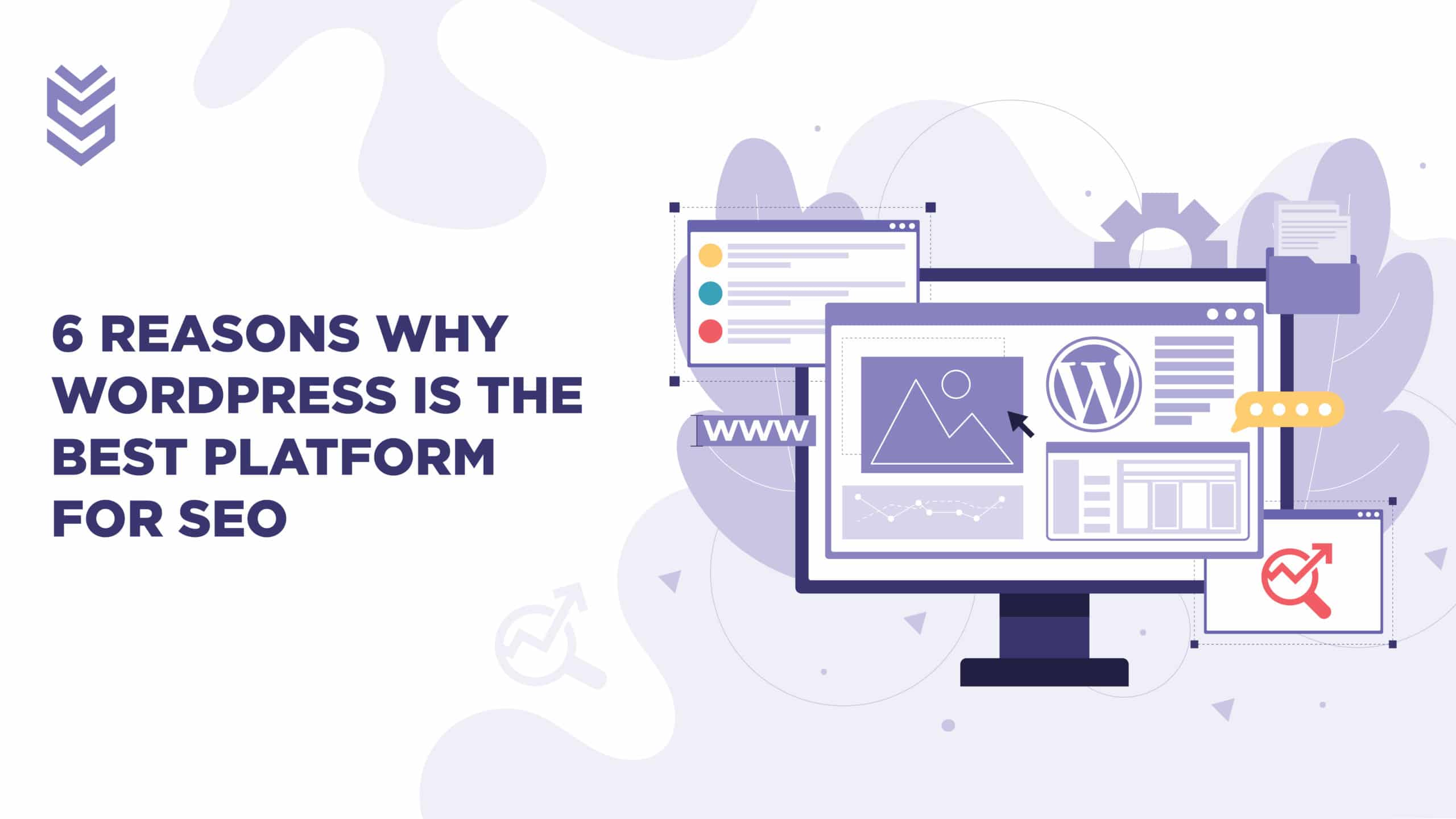 6 Reasons Why WordPress is The Best Platform For SEO